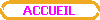 ACCUEIL 
